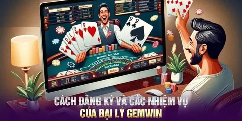 Trình tự đăng ký trở thành đại lý trên cổng game Gemwin